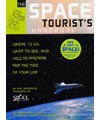 The Space Tourist's Handbook
